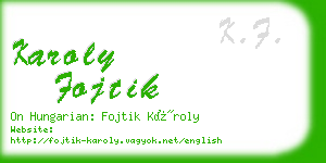 karoly fojtik business card